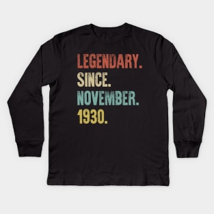 Retro Vintage 90th Birthday Legendary Since November 1930 Kids Long Sleeve T-Shirt